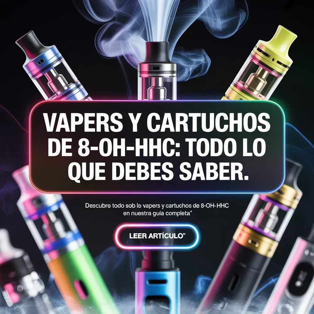 Vapers y Cartuchos de 8-OH-HHC: Todo lo que Debes Saber